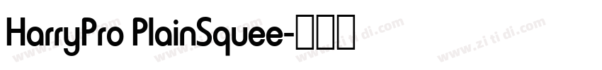 HarryPro PlainSquee字体转换